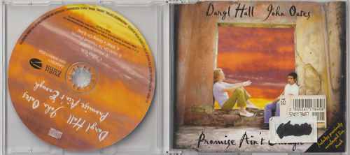 Daryl Hall/John Oates - Promise Ain´t Enough, Eagle Rock CD-SINGLE *Pop