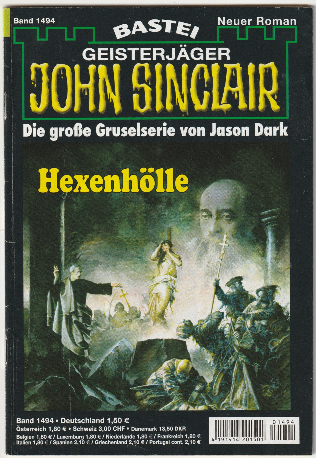 ✪ GEISTERJÄGER JOHN SINCLAIR #1494 Hexenhölle, Bastei HORROR-ROMANHEFT